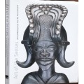Art of the Senses African Masterpieces from the Teel Collection edited by Suzanne Preston Blier