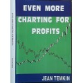 Even More Charting for Profit by Jean Temkin