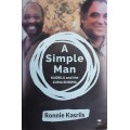 A Simple Man, Kasrils and the Zuma Enigma by Ronnie Kasrils