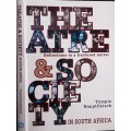 Theatre and Society  in South Africa, Some reflections in a frctured mirror by Temple Hauptfleisch