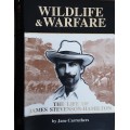 Wildlife and Warfare The Life of James Stevenson Hamilton by Jane Carruthers