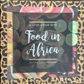 A Love Affair With Food in Africa by Callie Anne Gavazzi