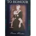 To Honour by Patricia Hamilton **SIGNED COPY**