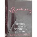 Letters and Dispatches 1924-1944 by Raoul Wallenberg