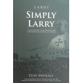 Larry, Simply Larry The Story of Father Laurence McDonnell SDB by Elias Masilela