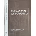 The Maasai of Matapato by Paul Spencer