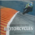 Legendary Racing Motorcycles by Mick Duckworth and Alan Seeley