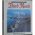 Battle Over The Third Reich by Werner Held