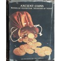 Ancient Coins, Riches of Yesteryear, Treasures of Today by Boussac and Delangre