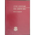 Civic Century, The First One Hundred Years of the Kimberley Municipality by Brian Roberts **SIGNED**