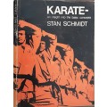 Karate- An Insight into the basic concepts by Stan Schmidt