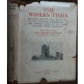 The Wipers Times, The Complete series of the Famous Wartime Trench Magazines edited by Roberts