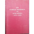 Die Familie Froneman in Suid-Afrika 1771-1976 by G F van L Froneman **SCARCE**