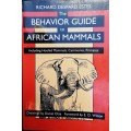 The Behaviour Guide to African Mammals by Richard Despard Estes
