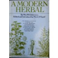 A Modern Herbal by Mrs M Grieve