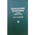 Consciousness Transformed The 1963-64 Hawaii Hotel Talks by Joel S Goldsmith