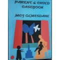Parent and Child Casebook by M C J Olmesdahl