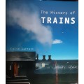 The History of Trains by Colin Garratt
