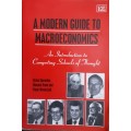 A Modern Guide to Macroeconomics, An Introduction to Cmpeling Schoolsd of Thought by Brian Snowdon
