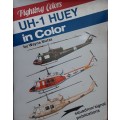 Fighting Colours UH-1 Huey in Color by Wayne Mutza