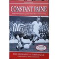 Constant Paine, The Biography of Terry Paine, Updated by David Bull **SIGNED by Terry Paine**