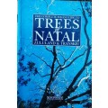 The Complete Field Guide To The Trees of Natal Zululand and Transkei by Elsa Pooley
