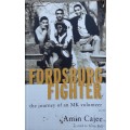 Fordsburg Fighter the journey of an MK volunteer by Amin Cajee **SIGNED COPY**