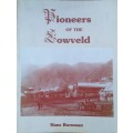 Pioneers of the Lowveld by Hans Bornman **SIGNED COPY**