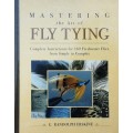 Mastering The Art of Fly Tying by G Randolph Erskine