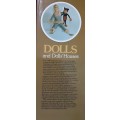 Dolls and Doll`s Houses by Constance Eileen King