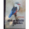Jeff Huntly`s African Wildlife Sketches **SIGNED COPY**