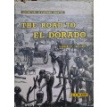 The Road To El Dorado Kimberley 1867-1870 by J T McNish