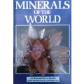 Minerals of the World, An Illustrated Encyclopedia of the Worlds Rocks by Rudolf Duda and Lubos Rejl