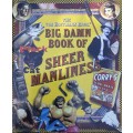 The Von Hoffmann Bros Big Damn Book of Sheer Manliness