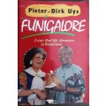 Funigalore, Evita`s Real-Life Adventures in Wonderland by Pieter Dirk Uys **Signed Copy**