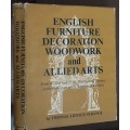 English Furniture Decoration Woodwork and Allied Arts by Thomas Arthur Strange