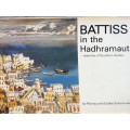 Battiss in the Hadhramaut, Sketches of Southern Arabia by Murray and Elzabe Schoonraad