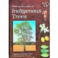 Making the most of Indigenous Trees by Fanie and Julye Ann Venter