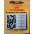 Novels and Novelists A Guide to the World of Fiction by Martin Seymour Smith