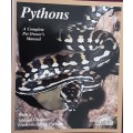Pythons A Complete Pet Owner`s Manual  by Patricia Bartlett and Ernie Wagner