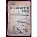 A Curate`s Egg by Edgar Rea, Chaplain, Royal Navy
