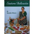 EAstern Delicacies by Kamla Dhaya