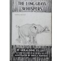 The Long Grass Whispers (School Edition) by Geraldine Elliot