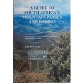A Guide to South Africa`s Mountain Passes and Poorts by Patrick Coyne