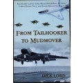From Tailhooker to Mudmover by Dick Lord **SIGNED COPY**