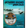 Howard Hughes and his Hercules by John J McDonald