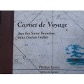 Carnet de Voyage Aux iles Saint Brandon dans L`Ocean Indien by Philippe Lenoir **SIGNED**