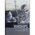 The Complete Encyclopedia of Warships, Steam, Turbine, Diesel, Nuclear 1798-2006 by Batchelor