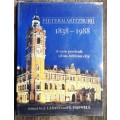 Pietermaritzburg 1838-1988 A new portrait of an African City by Laband and Haswell