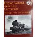 London Midland Main Line Cameraman by W Philip Conolly